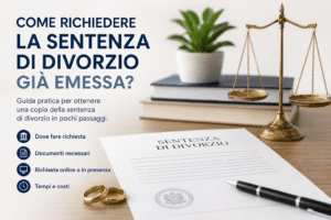 Sentenza di divorzio gia emessa. dove e come richiederla